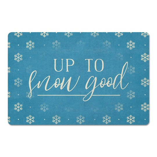 Up To Snow Good 27x18 Floor Mat